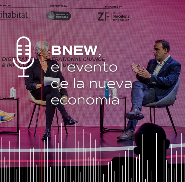 Portada podcast: BNEW, el evento de la nueva economía