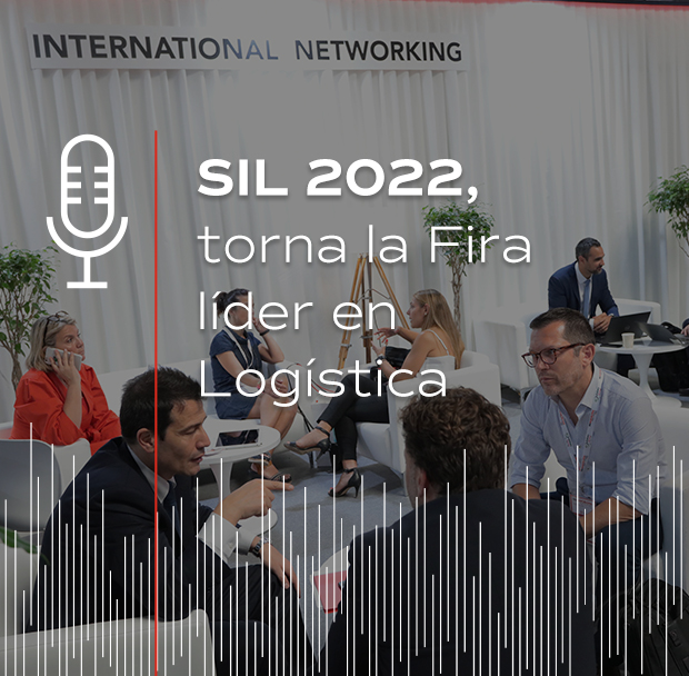 Portada del podcast: SIL 2022, torna la Fira líder en Logística 