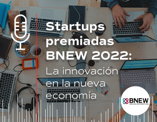 Portada podcast: Startups premiadas BNEW 2022