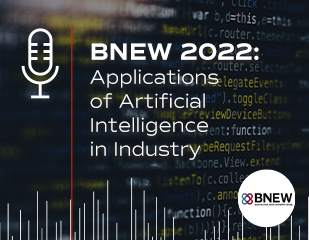 Cover Podcast: BNEW 2022, Applications of Artificial Intelligence in Industry 